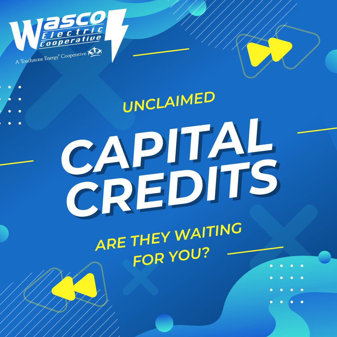 Do you have Unclaimed Capital Credits? To find out, check out one of the following publications: wascoelectric.com Columbia Gorge News Spilyay Tymoo The Times Journal South Wasco Times #unclaimedcapitalcredits #capitalcredits #wascoelectriccooperative