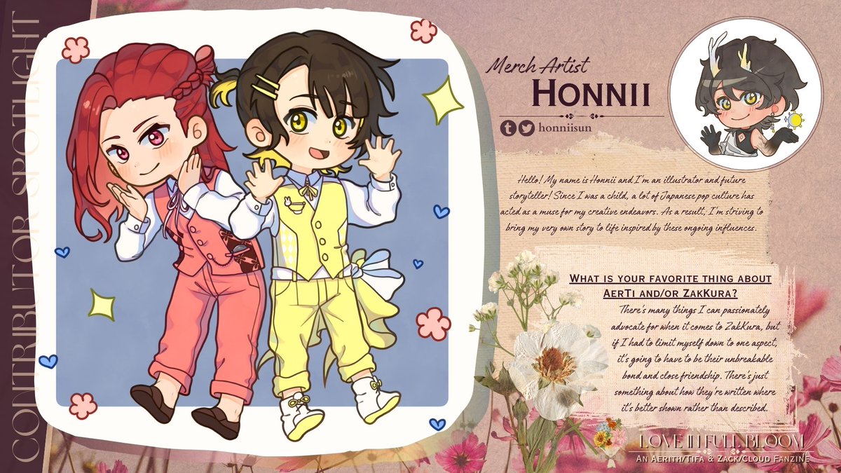 🌻🪻Contributor Spotlight🌸🌹 First up for our merch spotlights, Honni will be designing adorable pieces for Zack x Cloud with their clean linework and creative storytelling! Please welcome Merch Artist - @honniisun !