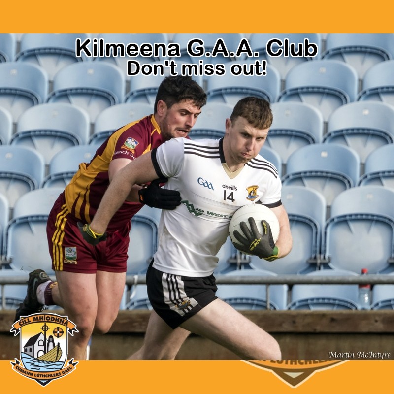 Play Online: kilmeenagaaclub.ie/lotto Thursday, 25th April the Jackpot will be: € 4,500 Give us your support because together we are Kilmeena!