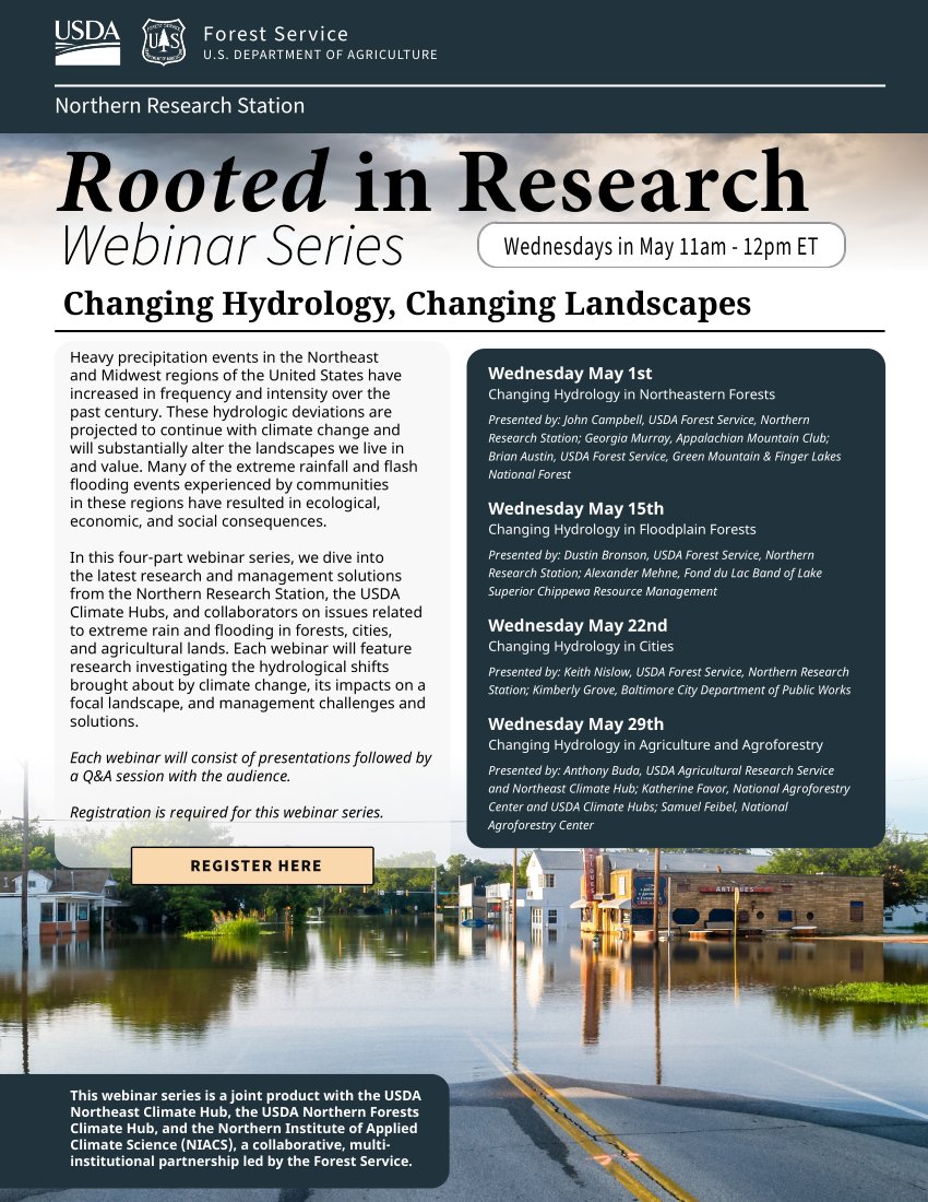 Changing Hydrology, Changing Landscapes: A Rooted in Research Webinar Series from @usfs_nrs begins this Wednesday, May 1st, 2024. There will be a total of four webinars throughout the month of May. Full details at: fs.usda.gov/research/nrs/p…