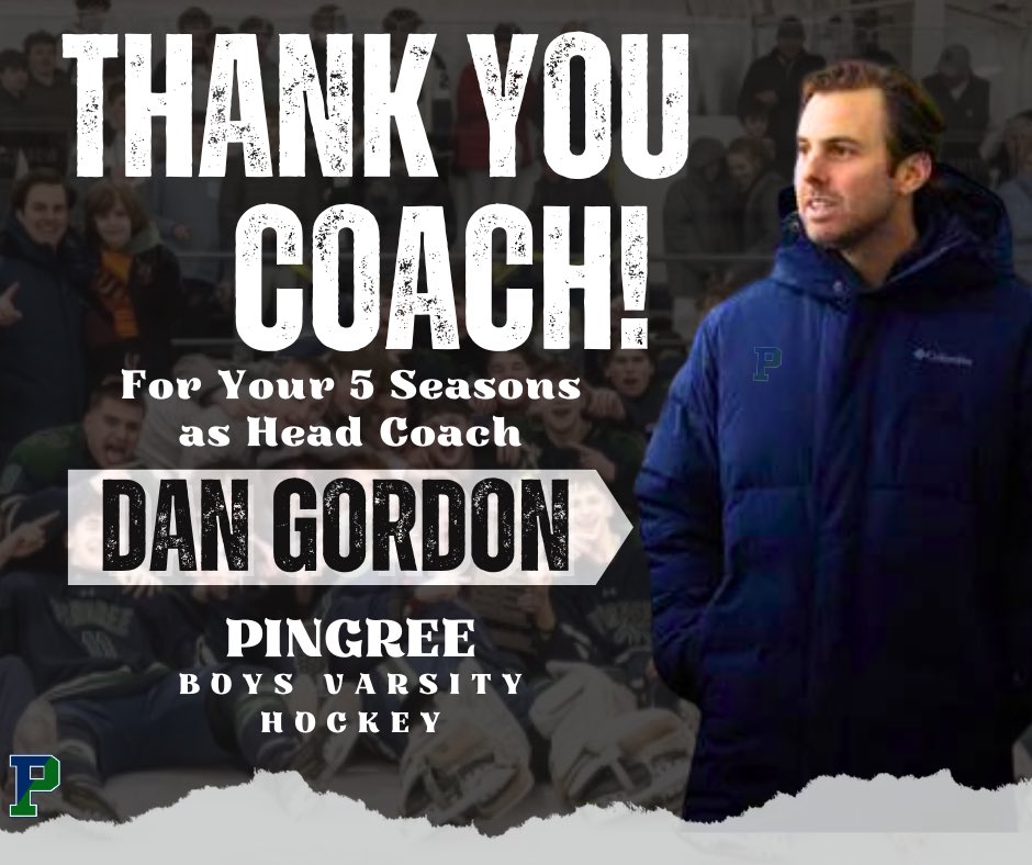 Thank you Coach Gordon for the last 6 yrs of dedication. We appreciate everything you’ve done for the Pingree community + leaving the program in a better place than when you arrived. Enjoy time w/ your family as you step away from coaching, see you at banner raising next season!