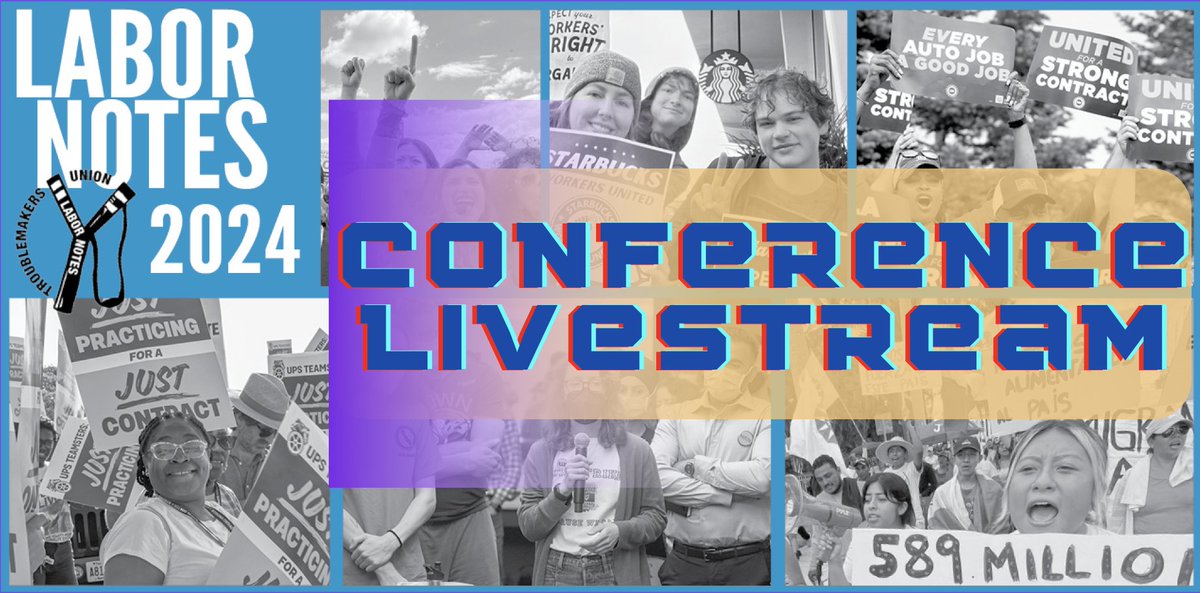 Our livestreamed #LaborNotes2024 sessions are recorded and available to view here! Link 🧵below 👇