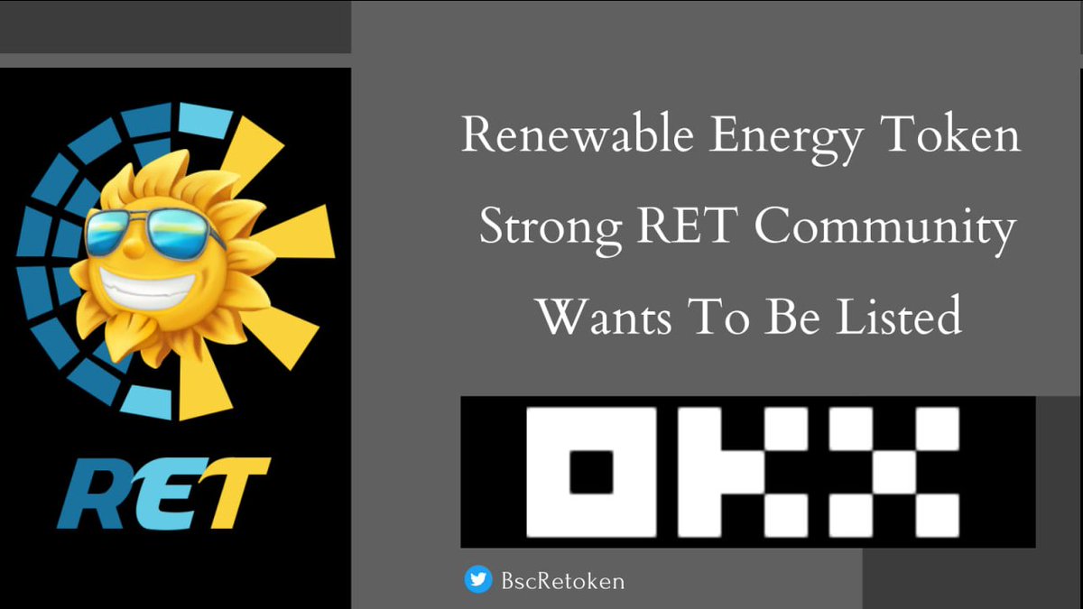 <a href="/okx/">OKX</a> <a href="/ManCity/">Manchester City</a> $RET is a crypto project launched on January 4, 2022 and completely transferred to the community on April 11, 2022, whose aim is to popularize the use of renewable energy for a cleaner world.

Our community will be happy to see #Ret on the <a href="/okx/">OKX</a>  exchange.

🏆 $RET 🏅