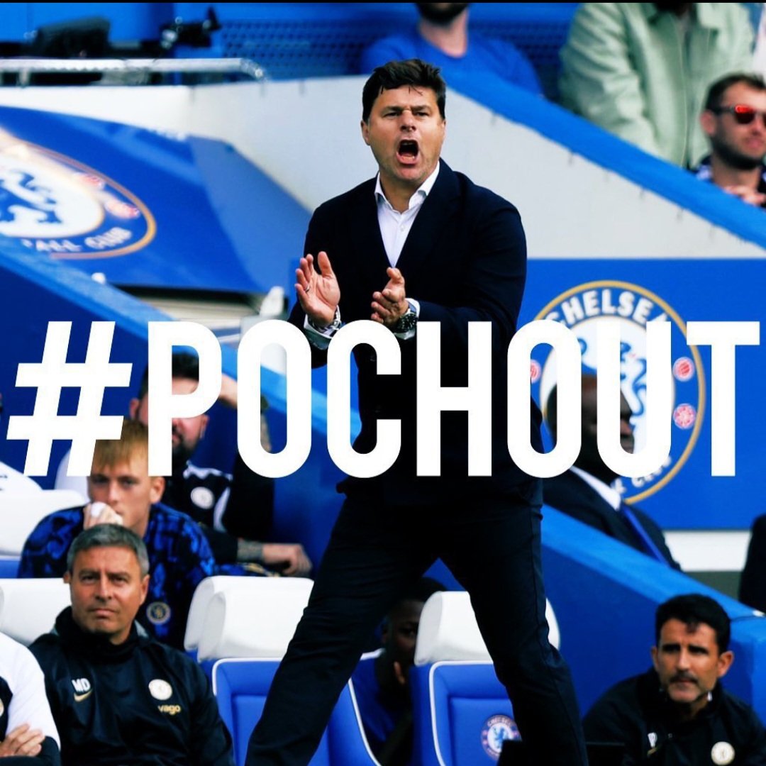 @ChelseaFC #PochOut #PochettinoOut