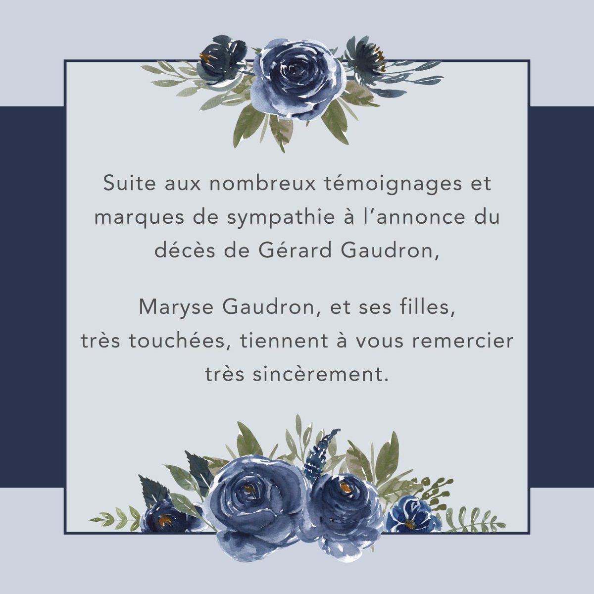 [REMERCIEMENT] 💐 Suite aux nombreux témoignages et marques de sympathie à l’annonce du décès de Gérard Gaudron, Maryse Gaudron, et ses filles, très touchées, tiennent à vous remercier très sincèrement.