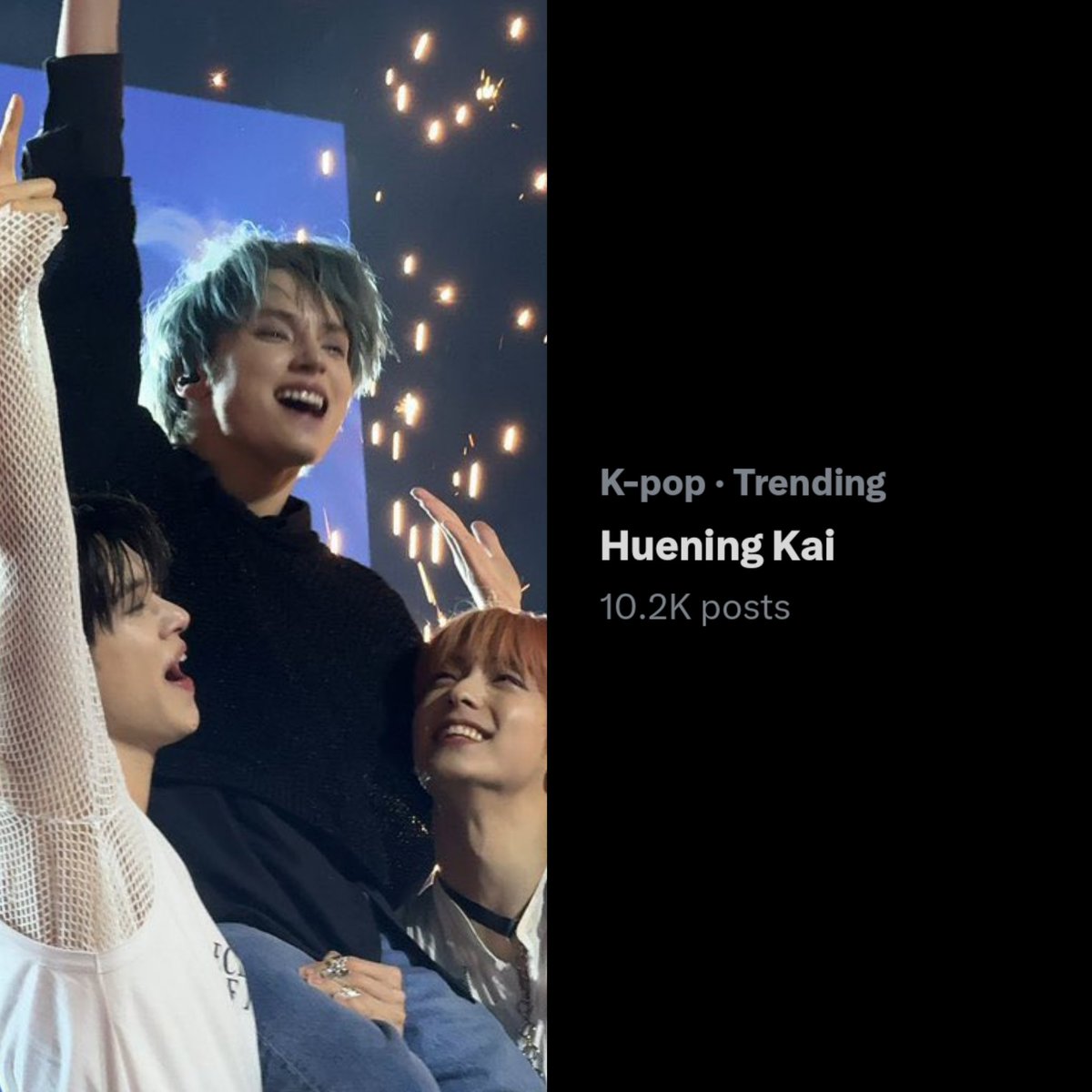 hyukasworld's tweet photo. 📈| Trends     

'Huening Kai' is currently trending 🔥 on X/Twitter with more than 10K posts, after he performed Sk8er Boi on Music Bank in Antwerp.

#휴닝카이 #ヒュニンカイ #HUENINGKAI
#MusicBankInAntwerp https://t.co/NMpT9ATuHs