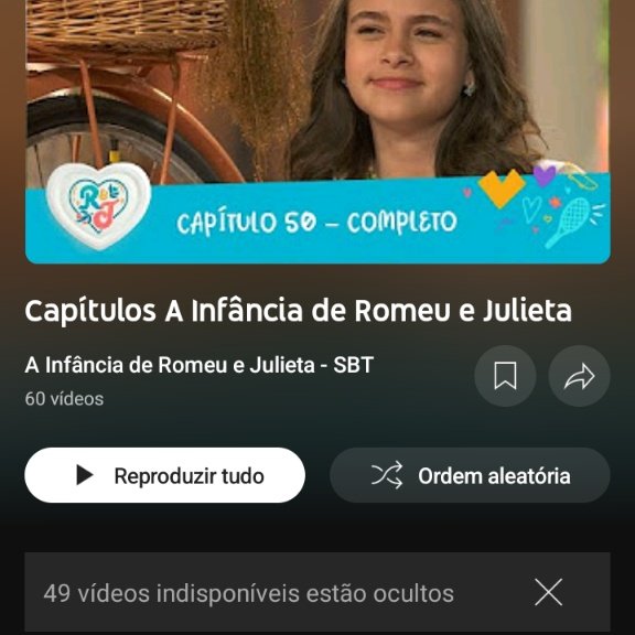 49 CAPÍTULOS DE ROMEU E JULIETA ESTÃO OCULTOS NO YOUTUBE! #AInfânciadeRomeuEJulieta