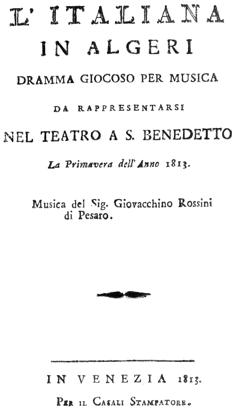 alberto_sanavia's tweet image. #22maggio 1813, #Venezia: al teatro S. Benedetto va in scena la prima de “L’italiana in Algeri” di Gioachino #Rossini su libretto di Angelo Anelli. Dramma giocoso appartenente all’opera buffa, avrà buon successo diventando nel tempo una delle sue opere più rappresentate