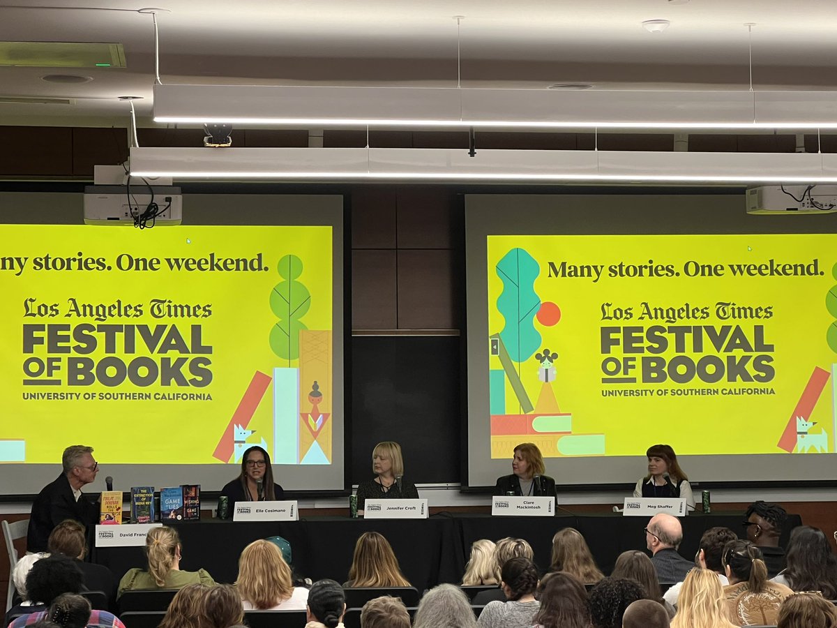 First panel of the festival for me! Packed house for All Hell Breaks Loose: Chaos and Camaraderie in Contemporary Fiction Meg Shaffer, Clare Mackintosh, Jennifer Croft, Elle Cosimano moderated by David Francis @latimesfob