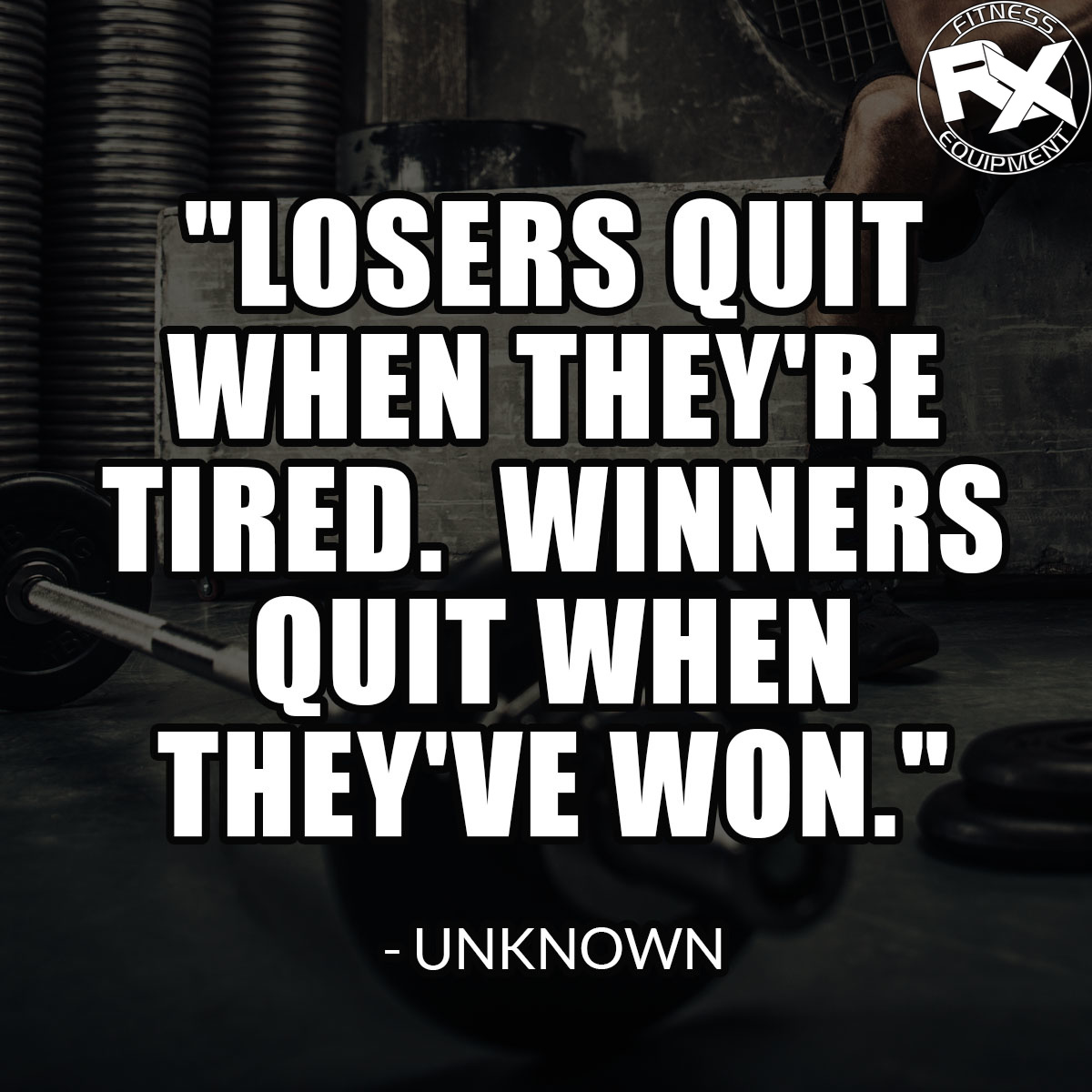 Winners don't quit until they have won! When will you quit? #rxfitnessequipment #fitnessequipment #exerciseequipment #strengthtraining #fitnessgoals #fitnessmotivation #fitfam #personaltrainer #getfit #instafitness