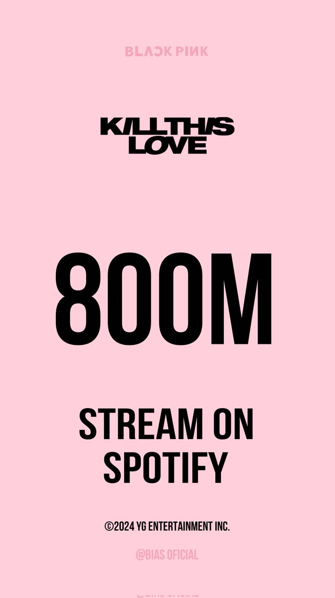 #BLACKPINK 'KILL THIS LOVE' HITS 800 MILLION STREAM ON @Spotify ! 

#KILLTHISLOVE #KTL #BP #800MILLION #Spotify #YG