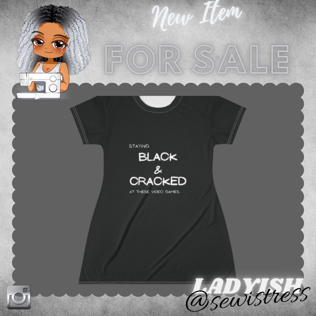 Ms_LaDyiSH's tweet photo. New item drops. 🖤  Staying Black &amp; Cracked at these video games...
T-shirt - https://t.co/ywiIDiPMaf
T-Shirt Dress - https://t.co/6cYhtl0Ite
Sweatshirt - https://t.co/AsNtiZNpYa
Cropped Pullover - https://t.co/2UTqcnPOWX https://t.co/jBv2VT5ohP
