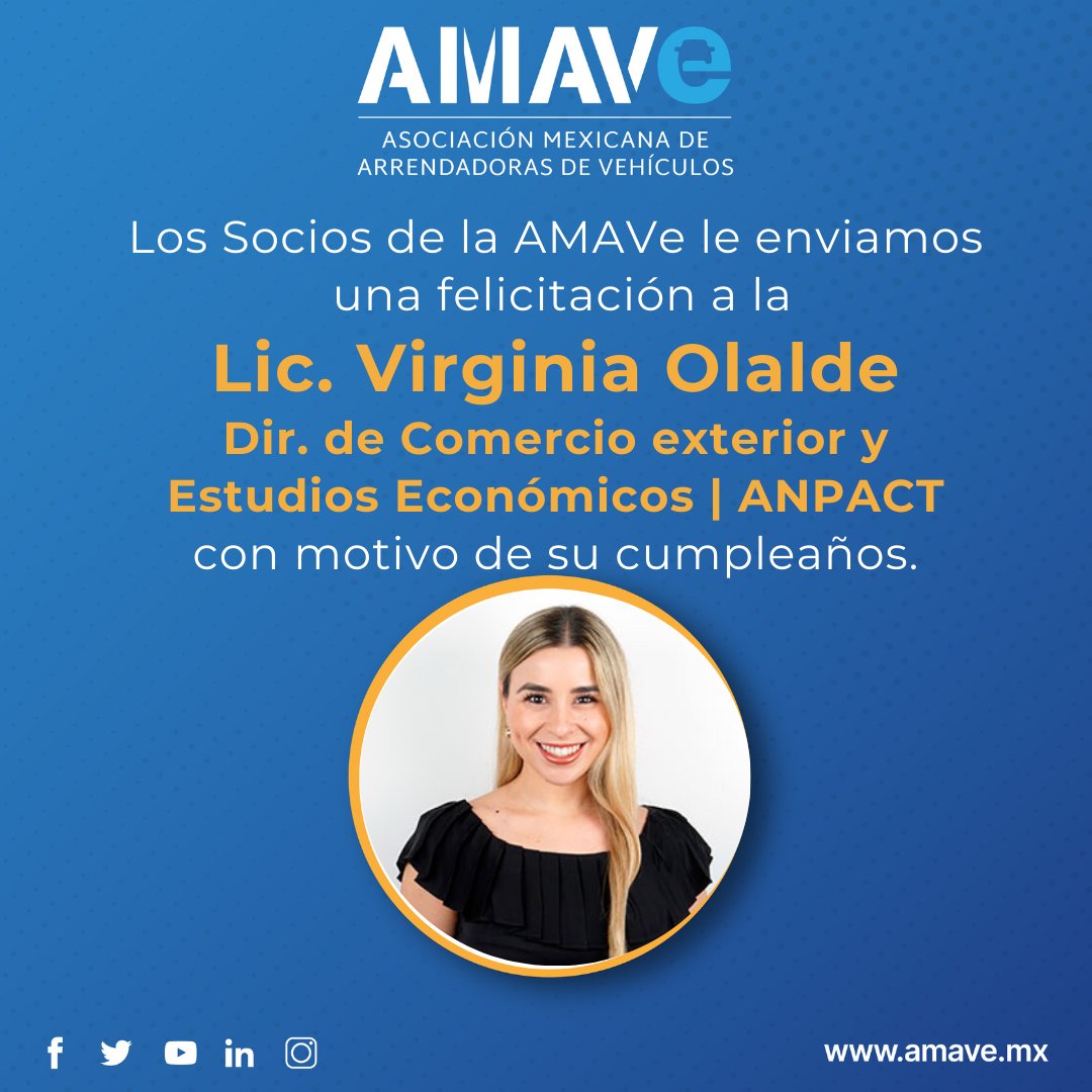 Con nuestros mejores deseos @Virginia_Olalde @Anpact ¡Deseando que pases un cumpleaños maravilloso en compañía de tu seres queridos! #somosamave #arrendamientovehicular #arrendamientoseguro