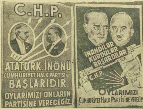 1946 Seçimleri için hazırlanan propaganda afişi: ' CHP, Atatürk ve İnönü Cumhuriyet Halk Partisinin başlarıdır oylarımızı ona vereceğiz.'
