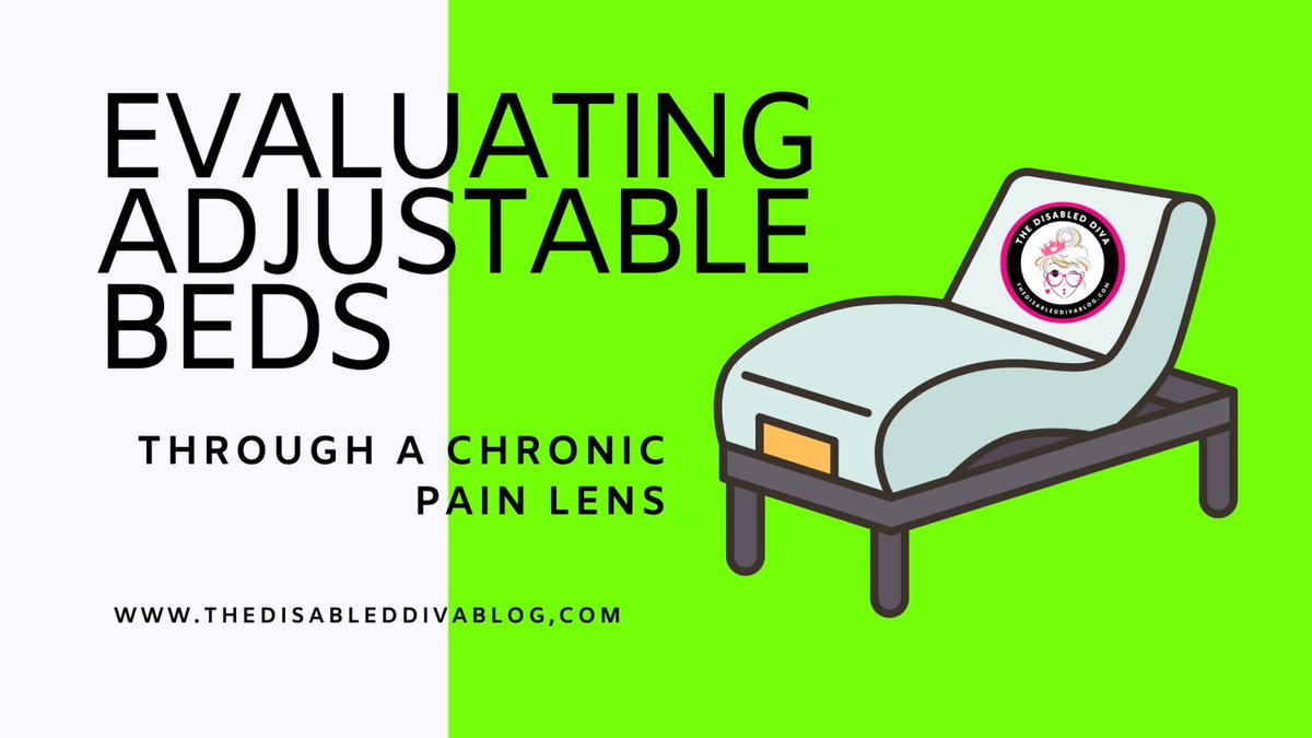 Evaluating Adjustable Beds Through a Chronic Pain Lens: My Personal Experience By @TheDisabledDiva buff.ly/3xKHPYI