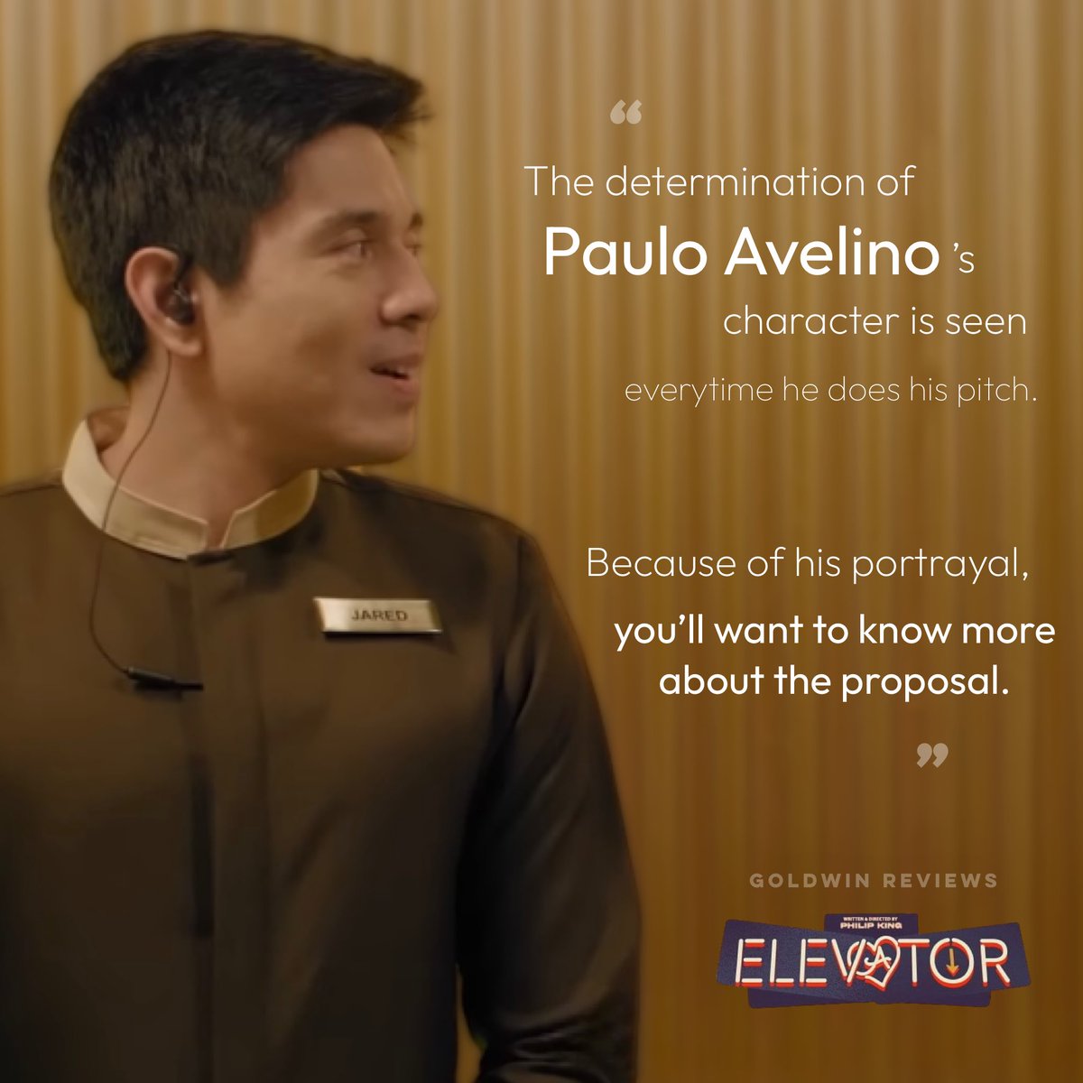 Listen to Paulo Avelino’s pitch!

#ElevatorTheMovie #PauloAvelino