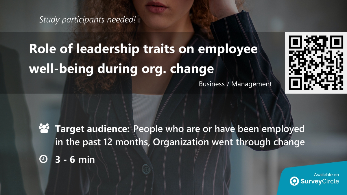 Participants needed for online survey!

Topic: 'Role of leadership traits on employee well-being during org. change' surveycircle.com/RBK855/ via @SurveyCircle #maastrichtu

#OrganizationalChange #leadership #EmployeeWellbeing #DarkLeadership