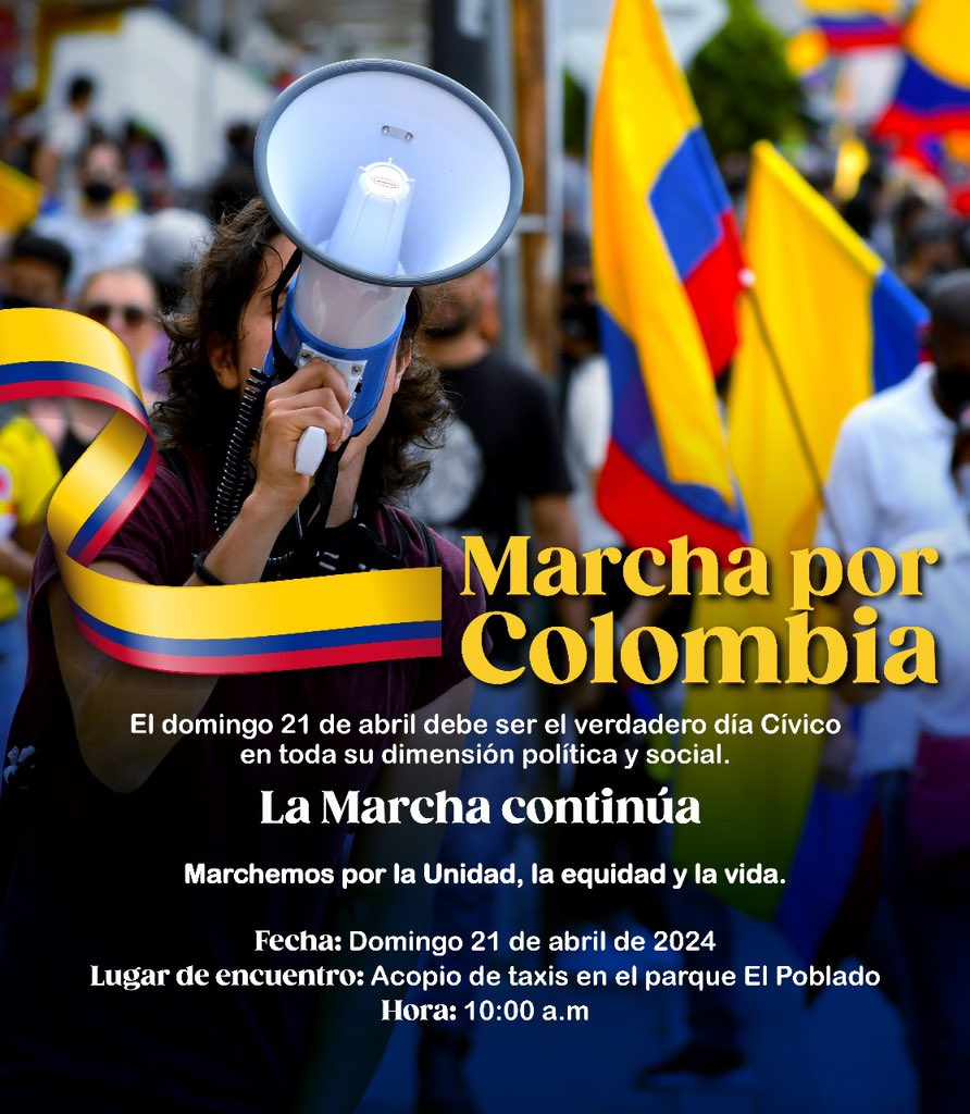 MARCHA POR COLOMBIA 
Como hace 22 años, La Marcha Continúa…., por la unidad, la equidad y la vida.