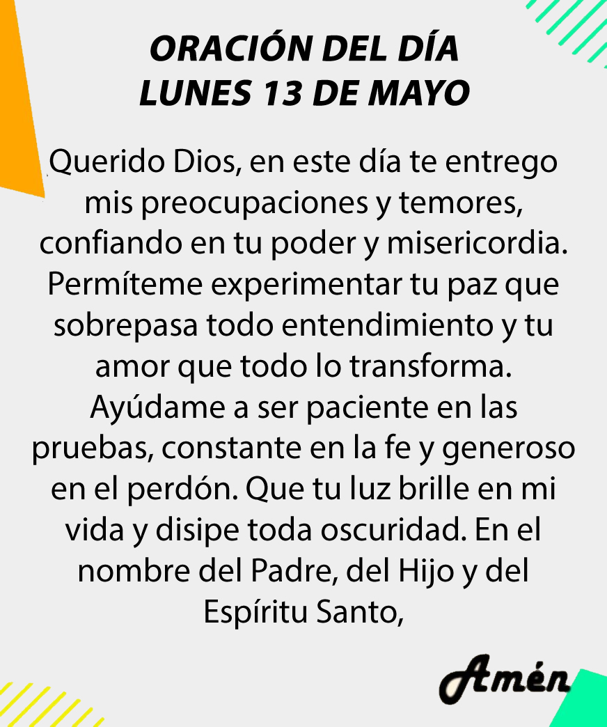 Oración diaria para hoy lunes 13 de mayo de 2024.