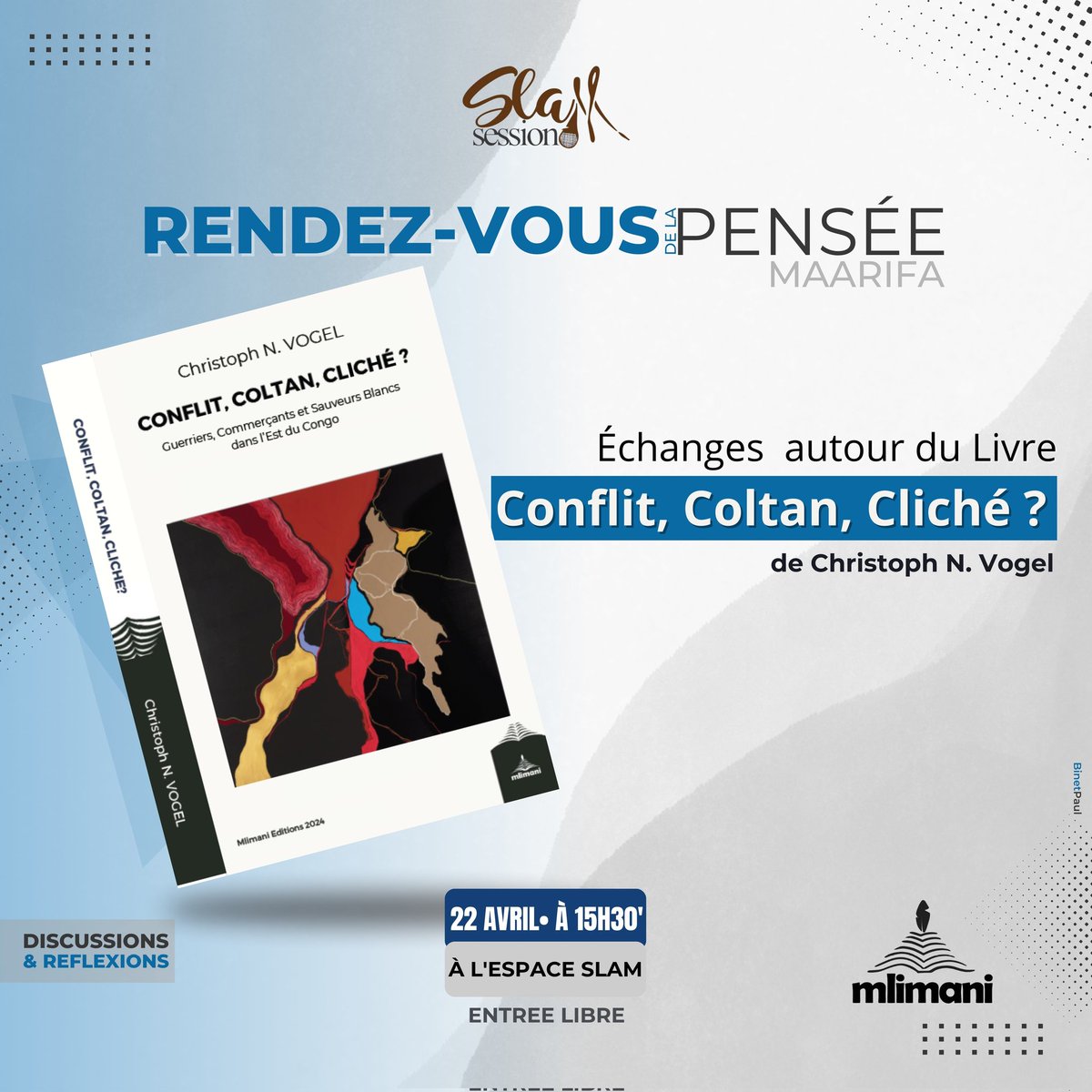 SlamGoma's tweet photo. #SpecialRDVMaarifa😋
Pour ce lundi 22 avril nous aurons le plaisir de recevoir à notre espace, Mr. Christoph Voguel, l'auteur du livre,  CONFLIT COLTAN CLICHÉ, 

 Un moment très crucial d'apprendre sur les réalités cachées d'exploitation de minerais dit de Sang en RDC 
 
Karibu👌 https://t.co/a8K6tj6Gjk