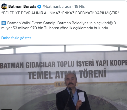 Batman Valisi, Batman Belediyesi’nin açıkladığı borca karşılık olarak bina yaptık, masa ve makam koltukları altık dedi UTANMADAN! Belediyenin yıllık geliri 5 milyar TL olduğunu da söyledi. Düşünün 5 milyarı harcamış yetmemiş yaklaşık 4 milyar TL de borçlanmış.