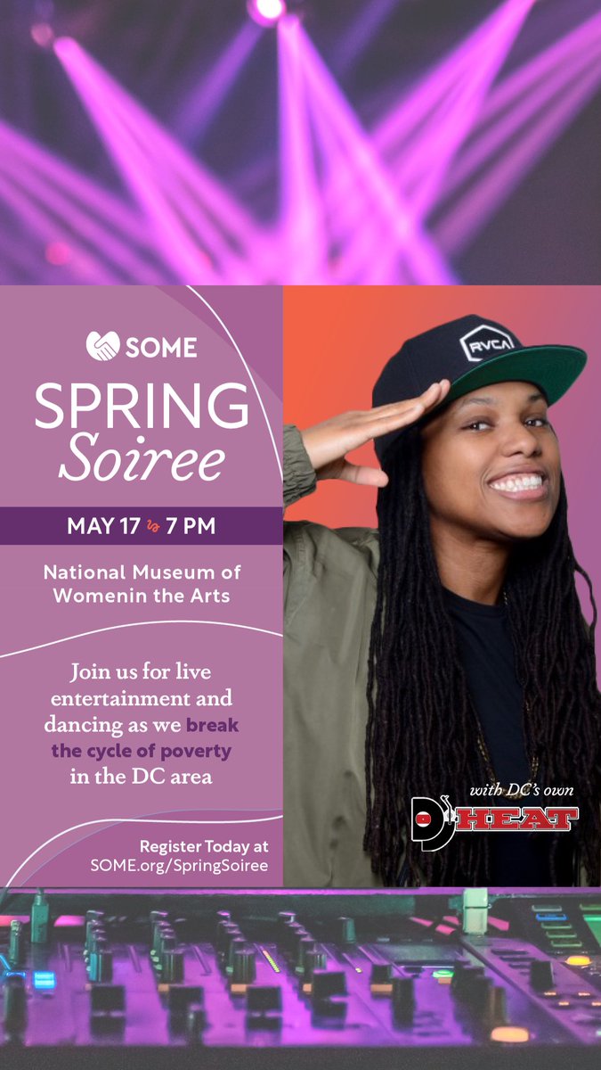 🎶Get ready to dance all night long 💃🕺🏾 to music spun by @DJHeatDC on May 17th at @WomenInTheArts! 🎧💯 Don’t miss out on the ultimate weekend experience - register today at SOME.org/SpringSoiree. Guests are asked to bring 🥫 canned food to help feed community members.