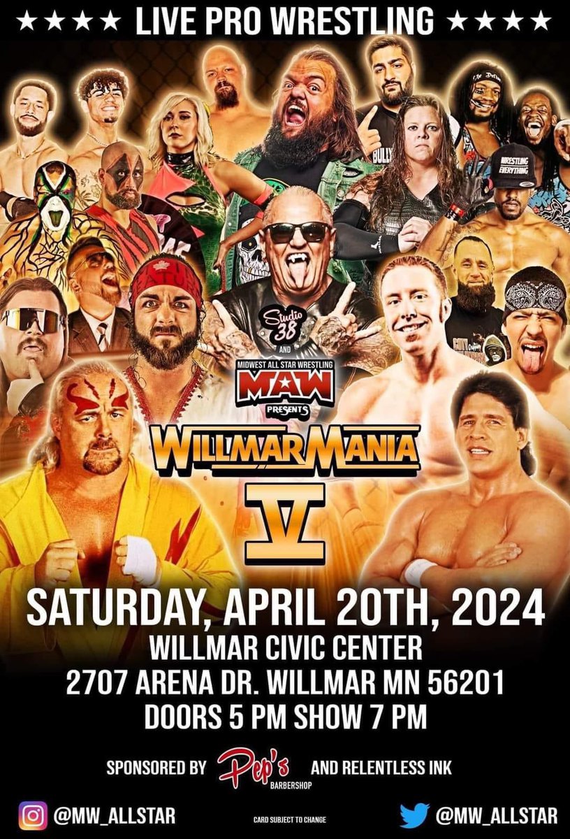 Some last-minute preps! WillmarMania IV! Willmar Civic Center All Ages Doors 5pm Bell 7pm Tickets at the door!