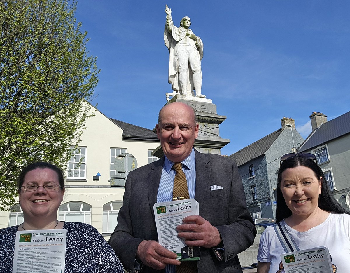 Canvassing, Tullow, Co. Carlow, the site of the brutal murder of Fr  Murphy, hero of 1798. Never forget the sacrifices of earlier generations to establish our nation and  liberty, and that our duty is to pass that liberty on to future generations. Vote Irish Freedom Party  June 7