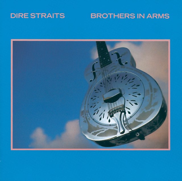 #1000AlbumsToImproveYourLife “Brothers In Arms” (1985) #DireStraits #MarkKnopfler