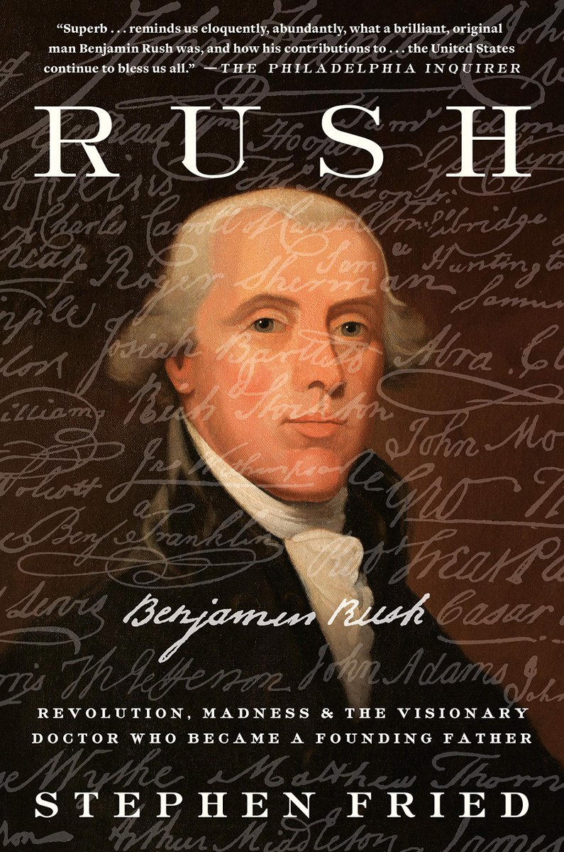 stephen_fried's tweet photo. RIP Dr. #BenjaminRush, founding father of US mental health care, died 4-19-1813. Thought of him often when writing PROFILES IN MENTAL HEALTH COURAGE with @PJK4brainhealth he introduced the idea of mental illness & addiction as medical conditions not failures of strength or faith https://t.co/iMdsjaXsPO