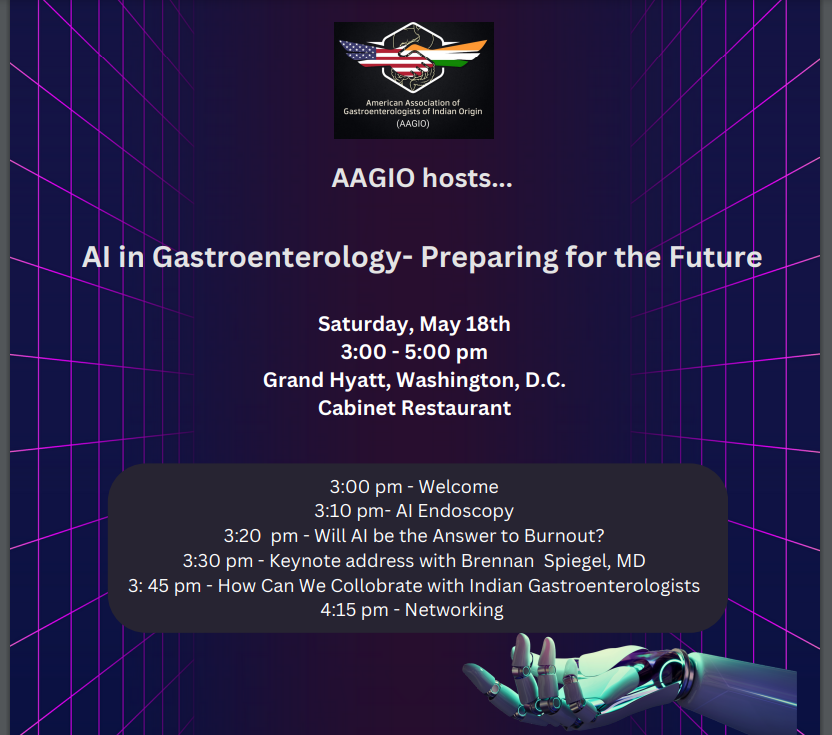 SAVE THE DATE 
American Association of Gastroenterologists of Indian Origin (AAGIO) 
Annual meeting at DDW 
🔸Saturday, May 18th 2024
🔸3 - 5 pm at Grand Hyatt, Washington DC