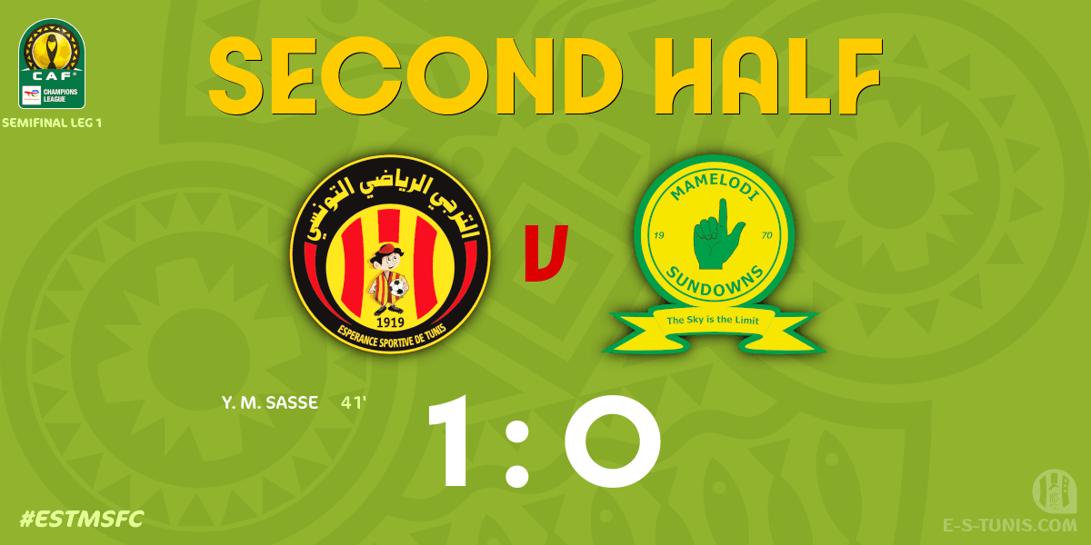 ⏱ 46' | #TotalEnergiesCAFCL Semifinal #ESTMSFC | 🇹🇳@ESTuniscom 1⃣-0⃣ @Masandawana🇿🇦 : The second half kicks off / بداية الشوط الثاني / Coup d'envoi de la seconde période