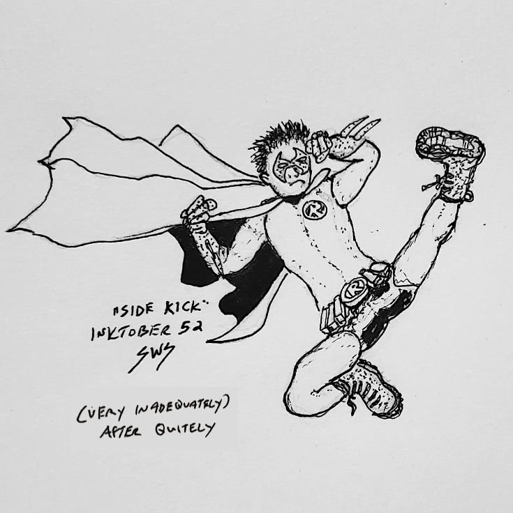 'Side Kick'
Inktober 52

#sidekick #robin #comics #comicbooks #DC #DCcomics #inktober #inktober52 #inktober52sidekick @inktober #drawing #inkdrawing