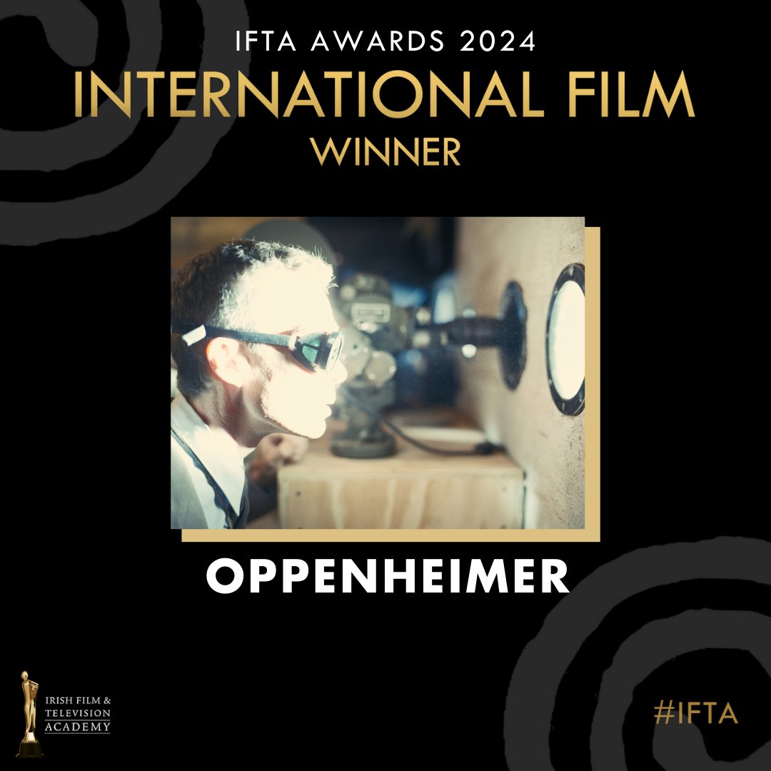 Congratulations to this year’s #IFTA Winner for International Film: Christopher Nolan’s epic Oppenheimer.