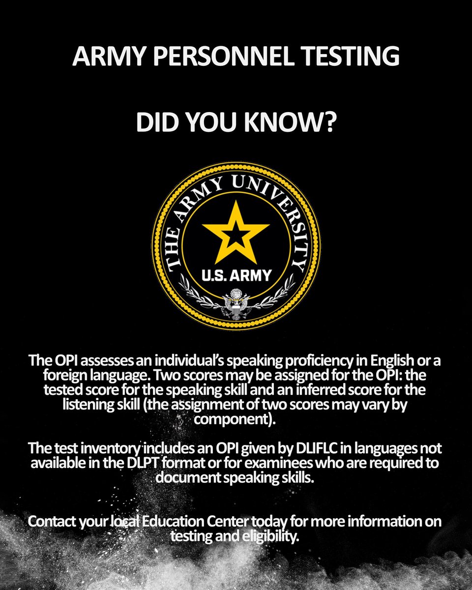 The OPI assesses an individual’s speaking proficiency in English or a foreign language. The OPI is given by DLIFLC in languages not available in the DLPT format or for examinees who are required to document speaking skills. Register at your education center. @TRADOC @usacac