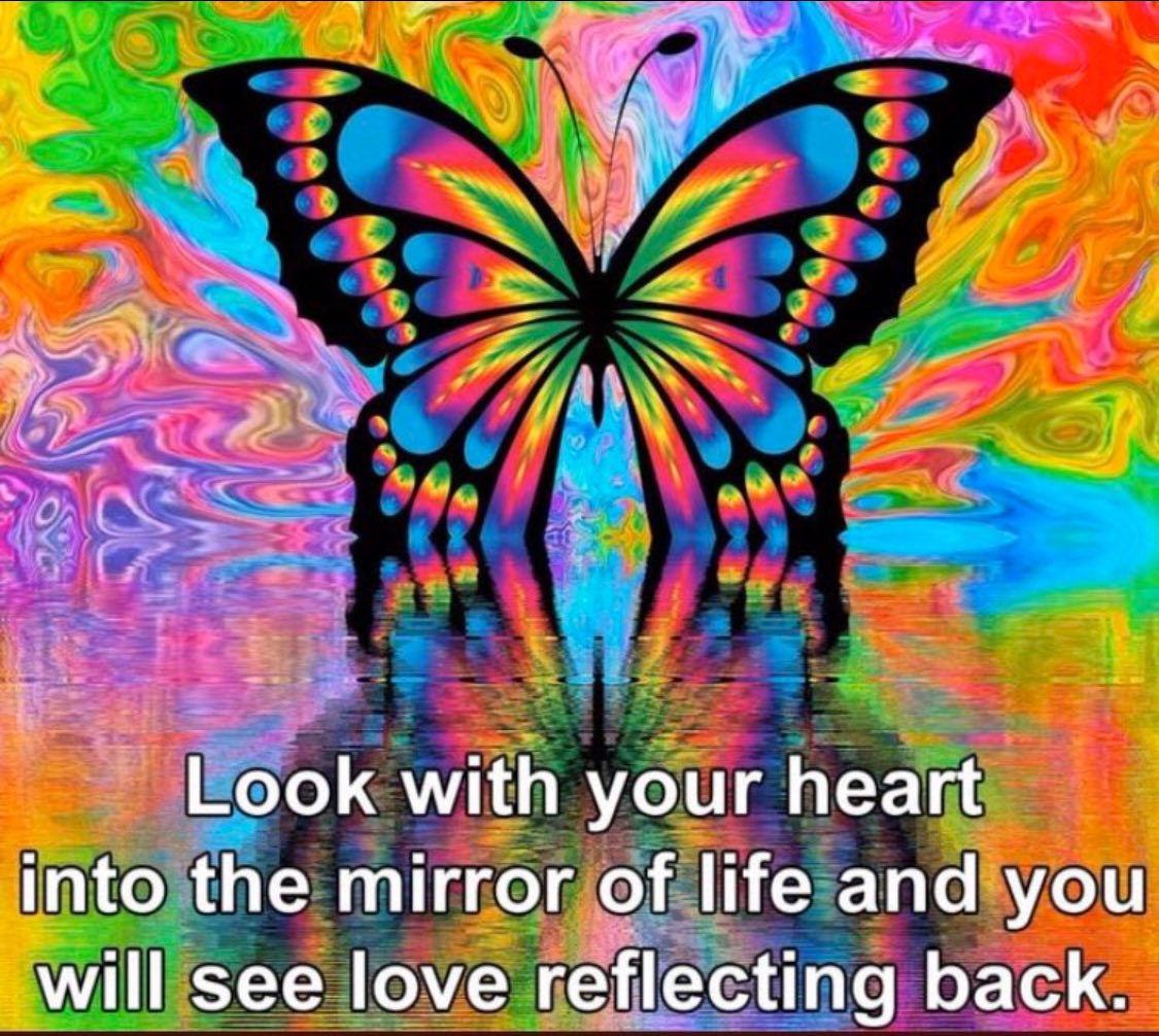 Look with your heart into the mirror of life & you will see love reflecting back #positive #MentalHealth #mindset #JoyTrain #thinkbigsundaywithmarsha #thrivetogether