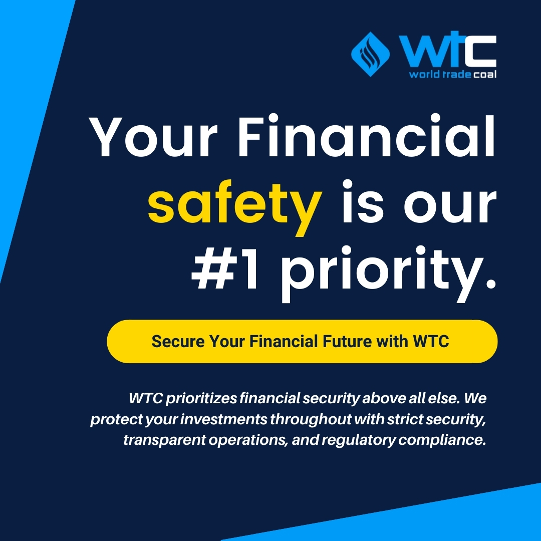 At WTC, your financial safety is our paramount concern. Rest assured, we've got you covered every step of the way.
visit website
worldtradecoal.com

#worldtradecoal #wtcinvestment #fuelingprosperity #CoalIndustryAdvantage  #WTC #cleancoal #referralbonus #Binarycommission