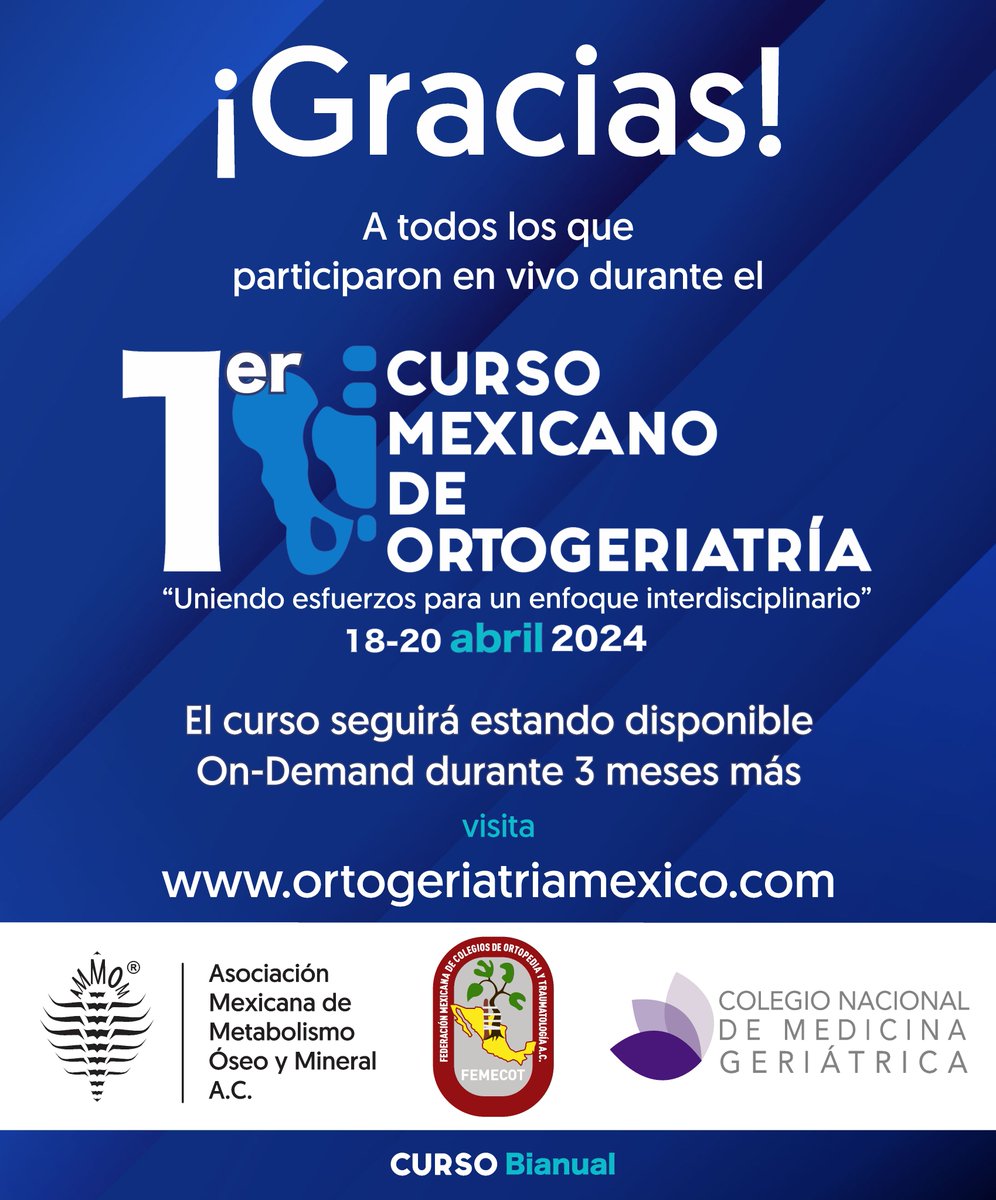 Gracias a todos los que participaron en vivo durante el 1er Curso Mexicano Bianual de Ortogeriatría El curso seguirá estando disponible On-Demand durante 3 meses más visita ortogeriatriamexico.com #FEMECOT #AMMOM #CONAMEGER #Ortogeriatría #Curso