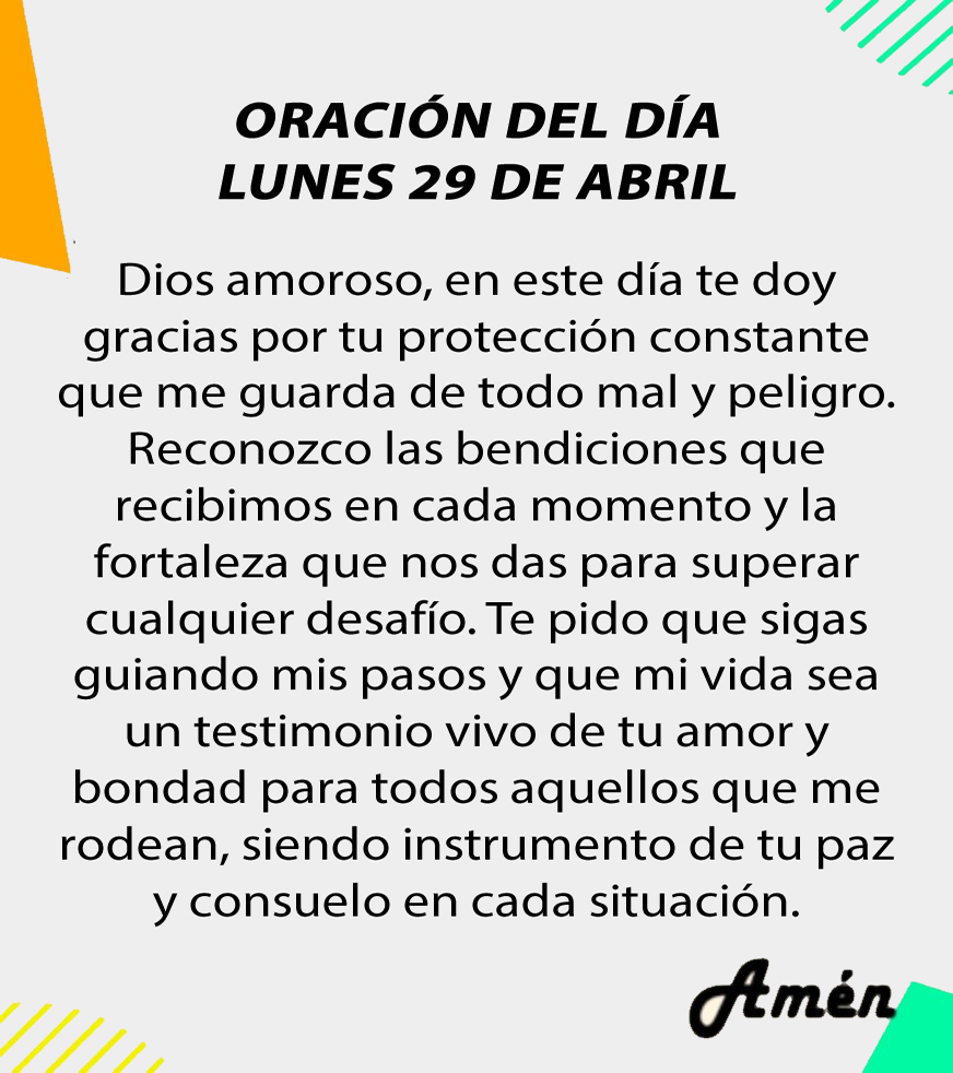 Oración del día lunes 29 de abril de 2024.