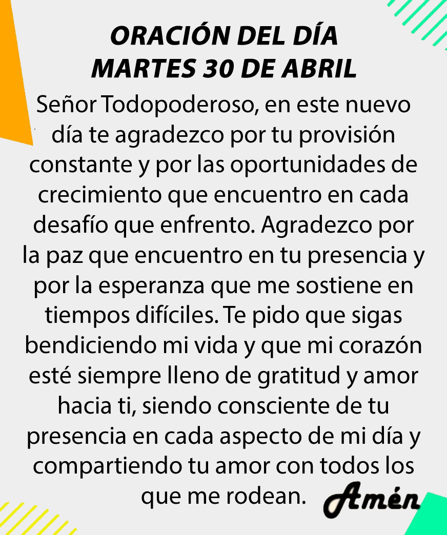 Oración del día martes 30 de abril de 2024.