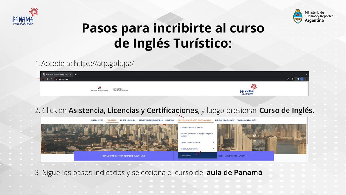 Para fortalecer la mano de obra del sector, junto con el Ministerio de Turismo y Deportes de Argentina, invitamos a estudiantes de turismo, personal de empresas turísticas, guías de turismo y transportistas SET, a participar en el curso de Inglés Turístico Básico -Edición Panamá.