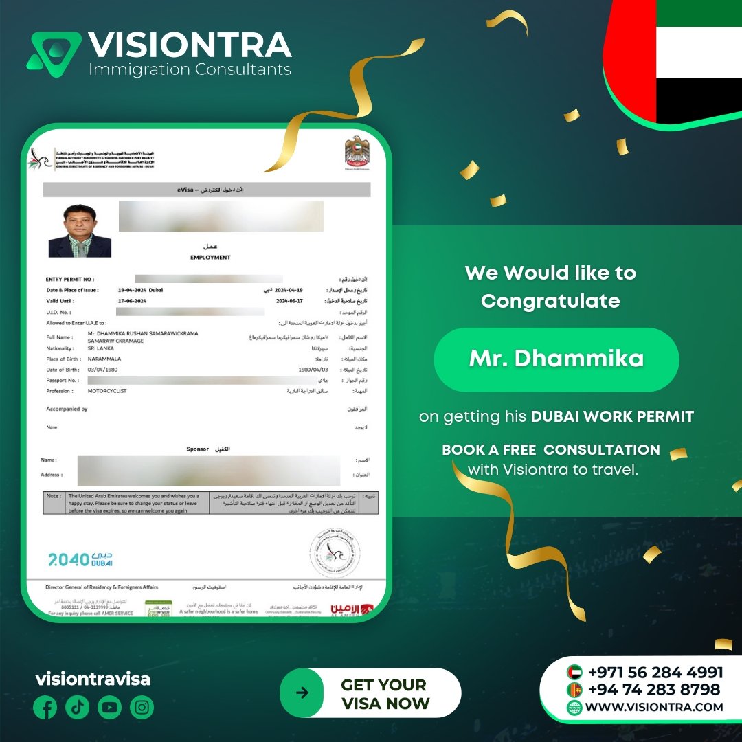 We Would like to Congratulate Mr.Dhammika on getting his DUBAI WORK PERMIT 🇦🇪

#VisiontraImmigration #GlobalOpportunities #BusinessSetup #FamilyVisa #WorkPermit #StudentVisa #SecondPassport #VisitVisa #AirTicketing #ImmigrationExperts