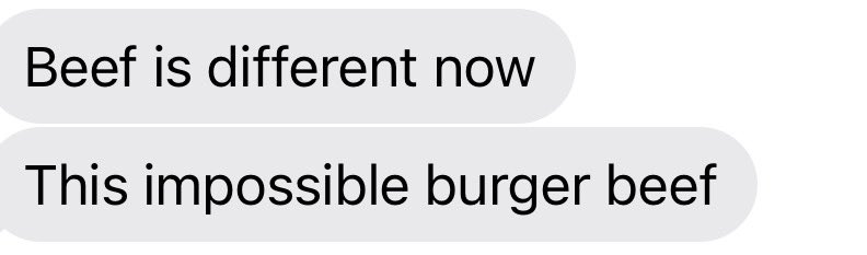 Overheard: Re: Current rap beef. This impossible burger beef. - The Group Chat