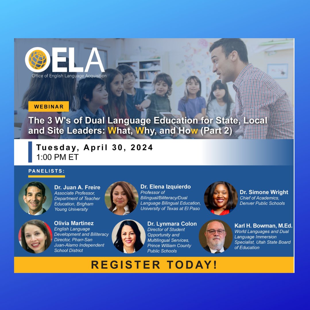 Join #OELA for 'The 3 W's of Dual Language Education' - Part 2 on April 30 at 1:00 pm ET to learn how to foster #multilingualism and provide equitable access to quality instruction for ELs. Register: ow.ly/6aiT50RkfxT