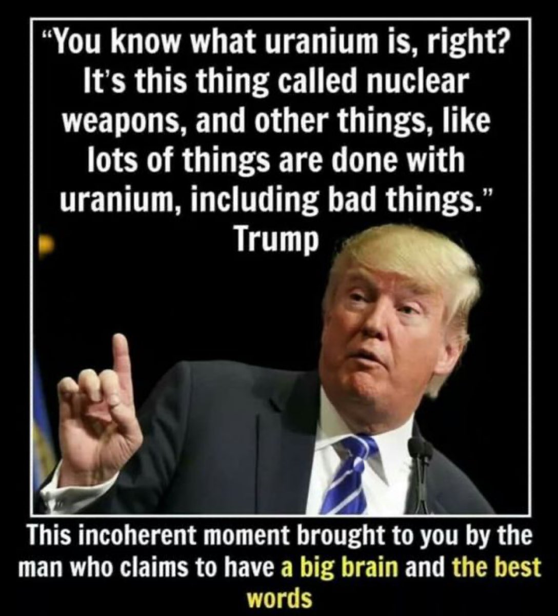 Sad that many voters in November will forget about embarrassing (and frightening) moments like this because they think he is strong and fighting for them.