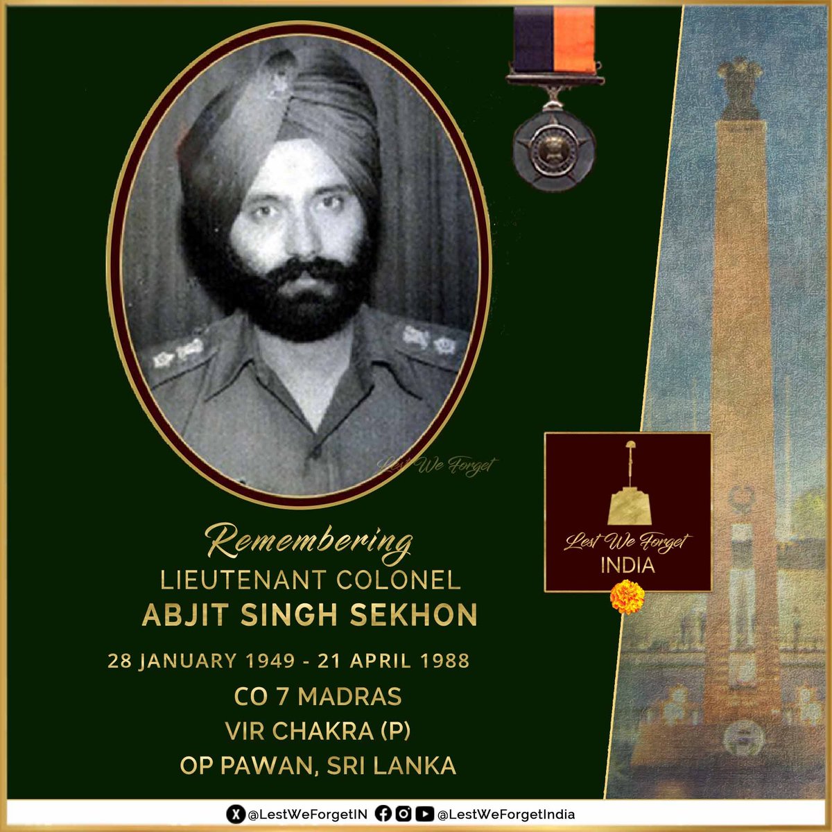 Supreme sacrifice in a war far away #LestWeForgetIndia🇮🇳 Lieutenant Colonel Abjit Singh Sekhon, #VirChakra (P), Commanding Officer 7 MADRAS laid down his life leading from the front- fighting the LTTE, #OnThisDay 21 April in 1988 in Sri Lanka, during #OpPawan Lt Col Sekhon,