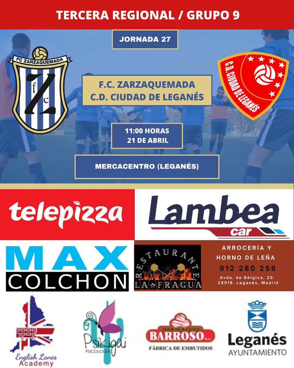 𝗝𝗢𝗥𝗡𝗔𝗗𝗔 𝟮𝟳

🆚 C.D. Ciudad de Leganés
🏟️ Mercacentro (Leganés)
🗓️ 21 de abril
⏰ 11:00h

#UnDosTresZarza