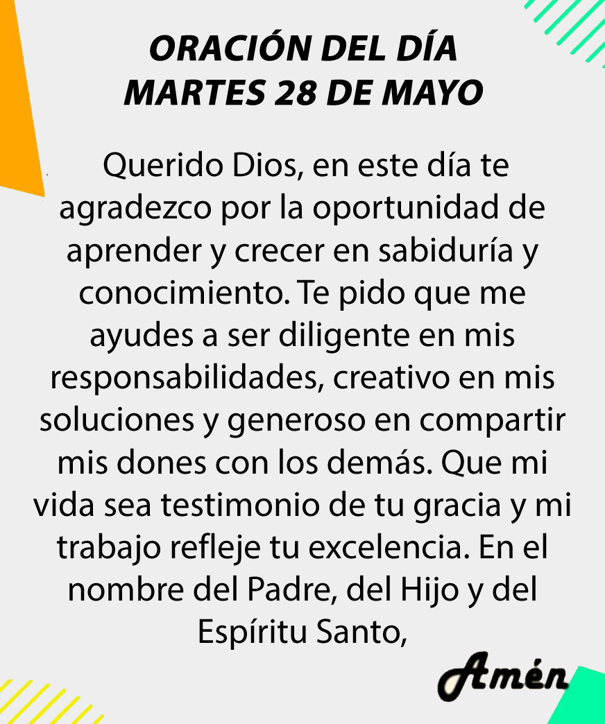 Oración diaria para hoy martes 28 de mayo de 2024.