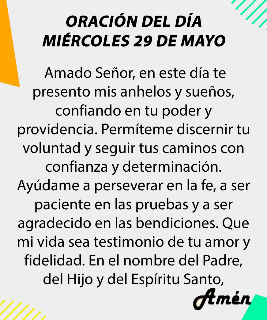 MiOracionDiaria's tweet photo. Oración diaria para hoy miércoles 29 de mayo de 2024. https://t.co/i6mlXCT3GL