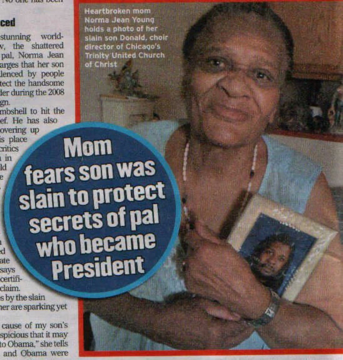 On July 19, 2010, Norma Jean Young, Donald Young's mother, who is in her eighties, spoke out about her thoughts that her gay son was killed by President Obama to preserve Obama's image and ensure his political future as President.